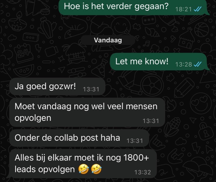 Bericht uit de dagelijkse opvolging: nog 1800+ leads te bellen na de collab-post